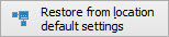 RestoreFromLocatoinDefaults